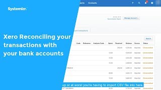 Xero Reconciling your transactions with your bank accounts [upl. by Ardel685]