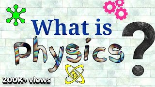 What is Physics   explained Hindi [upl. by Enived]