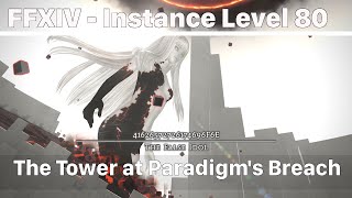 FFXIV The Tower at Paradigms Breach Level 80 YoRHa Alliance Raid  Shadowbringers [upl. by Minetta496]