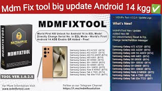 MDM fix tool big update 🔥 Samsung KGG remove permanent ✅ support Qualcom CPU Mdm Fix 1click KGG done [upl. by Vashtia]