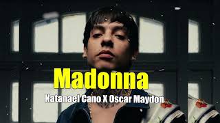 Natanael Cano X Oscar Maydon  Madonna LetraLyrics [upl. by Yelsnit]