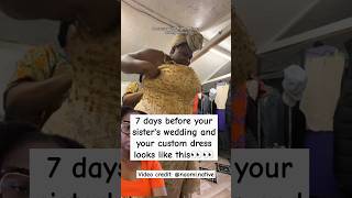 Custom Aso ebi Bridesmaids dress disaster saved with alterations [upl. by Ule]