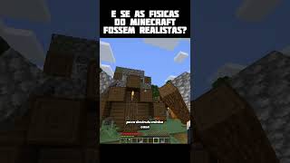 Minecraft com físicas realistas [upl. by Elylrac178]