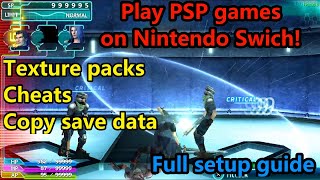 Emulate PSP on Nintendo Switch  PPSSPP setup and best config [upl. by Della]