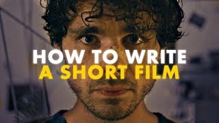 How to Write a Short Film [upl. by Suoiluj]