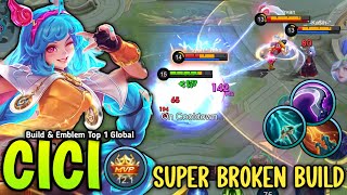 CICI NEW 1 SHOT BUILD amp EMBLEM FOR EXP LANE TO EASILY CARRY THE TEAM 😱  BUILD TOP 1 GLOBAL CICI [upl. by Margreta]