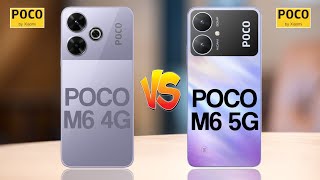 Poco M6 4G Vs Poco M6 5G [upl. by Akihsay]