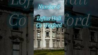 Loftus Hall  Wexford  ireland 6 hauntedlocation [upl. by Tadashi398]