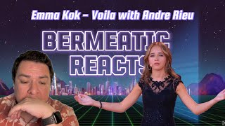 Bermeatic Reacts  Emma Kok  Voila  Andre Rieu [upl. by Annabela]