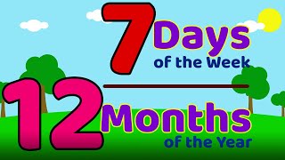 Months Of The Year  Days Of The Week  12 Months amp 7 Days Name  Months amp Days Name For Kids [upl. by Block]