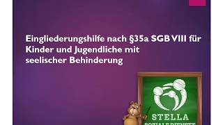 Eingliederungshilfe für seelisch behinderte Kinder und Jugendliche gemäß § 35a SGB VIII [upl. by Nnuahs]