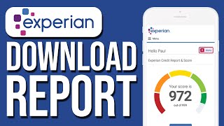 Can You Download Credit Report From Experian App 2024 [upl. by Leihcar]