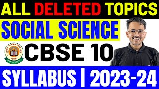 SST Syllabus 202324 Class 10  All deleted Topics amp IDP Detailed Explanation [upl. by Zimmer314]