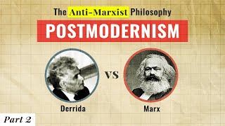 Postmodernism The AntiMarxist Philosophy pt 2 [upl. by Ahsii]