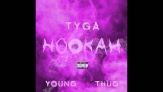 Tyga  Hookah Ft Young Thug Clean [upl. by Hekker]