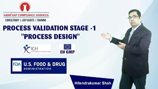 PROCESS VALIDATION STAGE1 quotPROCESS DESIGNquot [upl. by Lowe]