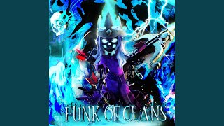 FUNK OF CLANS [upl. by Ano]