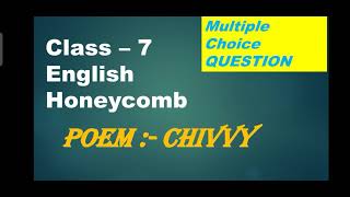 Chivvy  Poem  Class  7  English  Honeycomb  MCQS [upl. by Annahvas504]