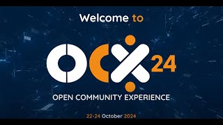 OCX 24 Introducing Open Community Experience [upl. by Nalod838]