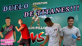 ABRAHAM Y MASCARITA VS NEFAS Y MOMITO FRONTÓN LOS PILLOS 2do Partido frontonamano fronton [upl. by Thynne]