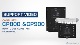 How to Use Autostart Dashboard on CANplus™ CP800 amp CP900 [upl. by Rockie362]