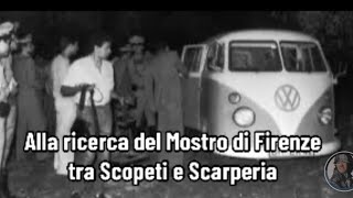 Alla ricerca del Mostro di Firenze tra Scopeti e Scarperia [upl. by Cawley]