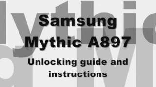 How to Unlock Samsung Mythic SGHA897 Cingular Atampt ATT Rogers Sim Code Instructions [upl. by Towrey198]