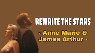 Rewrite The Stars  Anne Marie amp James Arthur  Lirik Lagu Terjemahan [upl. by Othelia810]