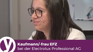 Kaufmannfrau EFZ bei der Electrolux Professional AG [upl. by Eurydice793]