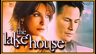 THE LAKE HOUSE  Movie Recap  Keanu Reeves  Sandra Bullock [upl. by Gnep607]