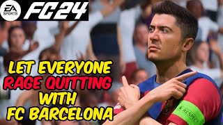 LET EVERYONE RAGE QUITTING WITH FC BARCELONA [upl. by Ahsim]