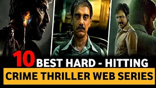 Top 10 Best Crime Thriller Suspense Hindi Web Series 2023 [upl. by Adhern906]