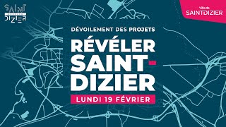 Dévoilement des projets  Révéler SaintDizier [upl. by Celestyna868]