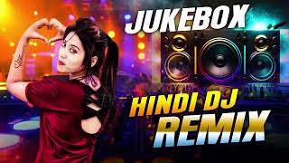 Hindi Dj Songs  Bollywood Nonstop Dj Song  Old Is Gold  Dj Hindi Remix Song 2024 [upl. by Akemat78]