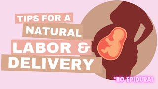 TIPS FOR A NATURAL LABOR AND DELIVERY what not to do  lifeasmo [upl. by Adneral]