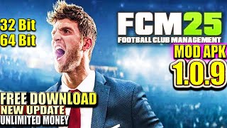 FCM 25 Mod Apk 109  Unlimited Money  Coaching Badge  Latest Version  DOWNLOAD [upl. by Rebmak]