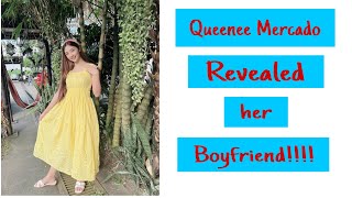 Queenee Mercado Revealed her Boyfriend [upl. by Aztiraj]