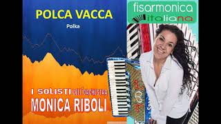 POLCA VACCA Polka I SOLISTI DELLORCHESTRA MONICA RIBOLI [upl. by Cioffred]