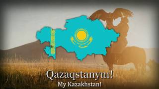 quotMenıñ Qazaqstanymquot  National Anthem of Kazakhstan [upl. by Niall]