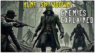 Hunt Showdown  Enemies Explained amp How to Deal with Them [upl. by Ydniw980]