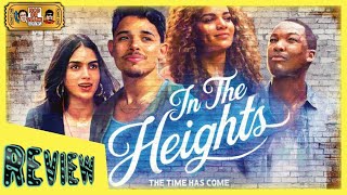 IN THE HEIGHTS MOVIE REVIEW [upl. by Erodasi]