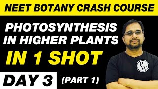 Photosynthesis in Higher Plants in 1 Shot  Botany in 30 Days  Day 3  UMMEED [upl. by Anisirhc]