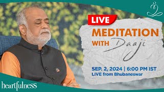 Live meditation with Daaji  2 Sept  6 pm IST  Bhubaneswar  Daaji  Heartfulness [upl. by Joh]