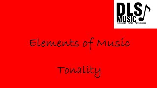 Tonality  Elements of Music explained [upl. by Scoville364]