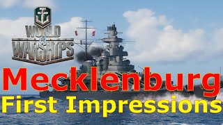 World of Warships Mecklenburg First Impressions An Actual Good German Battleship For The Meta [upl. by Yssim]