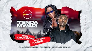 Craig Bone  Tenda Mwari ft Ti Gonzi Official Lyric Video [upl. by Neehsuan]