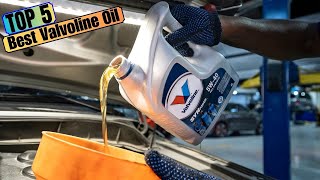 Top 5 Valvoline Oil Best Valvoline Oils Tested for 2024 [upl. by Ab]