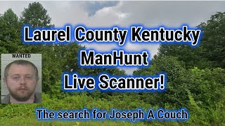 Live Scanner Laurel County Ky Man Hunt 9162024 live manhunter [upl. by Sonya590]