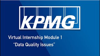 KPMG  VIRTUAL INTERNSHIP MODULE 1 [upl. by Ulrike649]