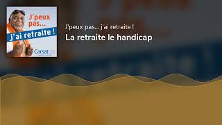 La retraite le handicap [upl. by Weihs998]